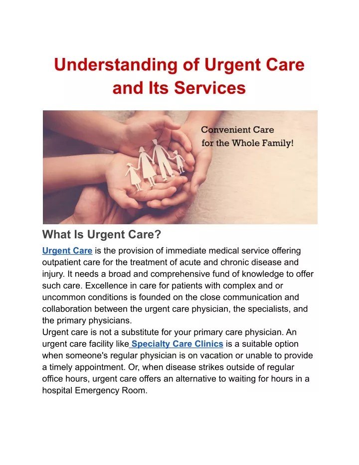 Understanding Urgent Care Services for Your Immediate Health Needs